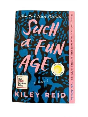 Such a Fun Age by Kiley Reid Paperback Novel Reese’s Book Club Pick